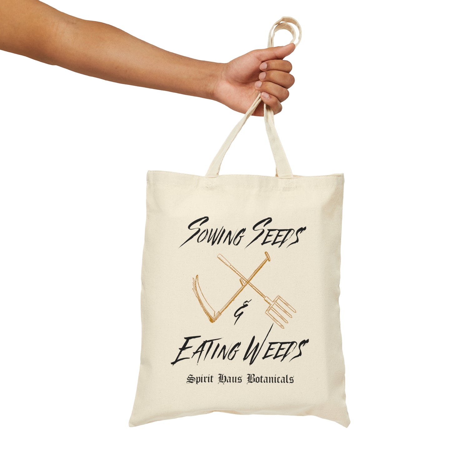 Sowing Seeds & Eating Weeds Canvas Tote Bag